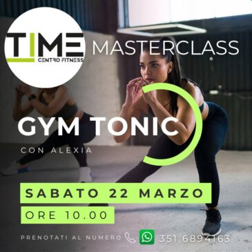 MASTERCLASS GYM TONIC 22-03-25